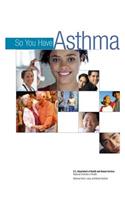 So You Have Asthma