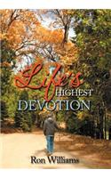 Life's Highest Devotion