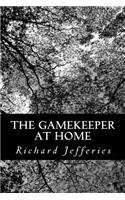 The Gamekeeper At Home