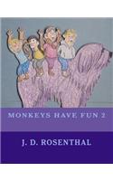 Monkeys have fun 2: (English)