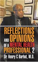 Reflections and Opinions of a Mental Health Professional 2