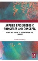 Applied Epidemiologic Principles and Concepts