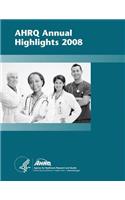 AHRQ Annual Highlights, 2008