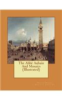 Abbé Aubain And Mosaics (Illustrated)