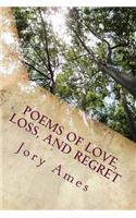 Poems of Love, Loss, and Regret