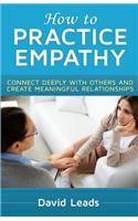 How to Practice Empathy