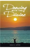 Dancing with the Divine