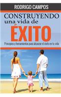 Construyendo una vida de éxito