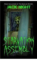 Starvation Assembly