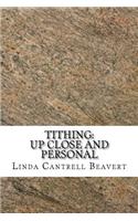 Tithing: Up Close and Personal