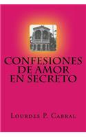 Confesiones de Amor en Secreto