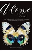 Alone in a Crowd: A Story of a Registered Psychiatric Nurse's Struggles with Bulimia and Mental Wellness