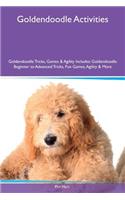 Goldendoodle Activities Goldendoodle Tricks, Games & Agility Includes: Goldendoodle Beginner to Advanced Tricks, Fun Games, Agility & More