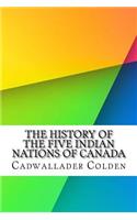 The History of the Five Indian Nations of Canada