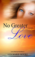 No Greater Love