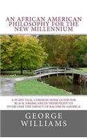 African American Philosophy For The New Millennium