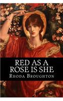 Red as a Rose is She