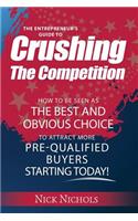 Crushing The Competition