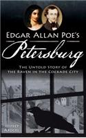 Edgar Allan Poe's Petersburg