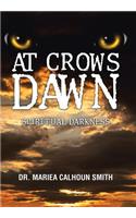 At Crows Dawn