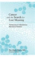 Cancer and the Search for Lost Meaning