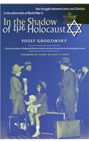 In the Shadow of the Holocaust