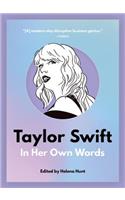 Taylor Swift: In Her Own Words