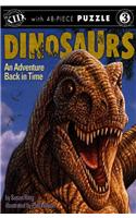 Dinosaurs: An Adventure Back in Time [With Puzzle]