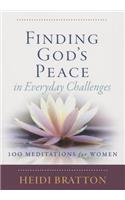 Finding God's Peace in Everyday Challenges