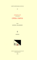 CMM 84 Johannes Lupi, Opera Omnia, Edited by Bonnie Blackburn in 3 Volumes. Vol. II Motets