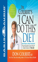 Dr. Colbert's I Can Do This Diet