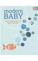 Modern Baby: Easy, Fresh, and Fun Quilt Designs