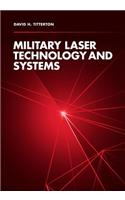 Military Laser Technology and Systems