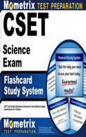 Cset Science Exam Flashcard Study System: Cset Test Practice Questions & Review for the California Subject Examinations for Teachers