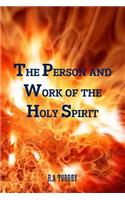 The Person and Work of the Holy Spirit