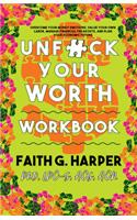 Unfuck Your Worth Workbook