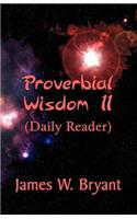 Proverbial Wisdom II (Daily Reader)