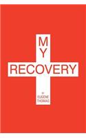 My Recovery