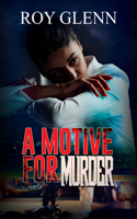 Motive for Murder