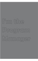 I'm the Program Manager