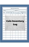 Coin Inventory Log: Collectors Coin Log Book for Cataloging Collections - 100 Pages - Coin Collection Notebook (8.5 x 11 Large)