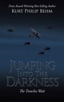 Jumping into the Darkness