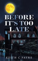 Before It's Too Late