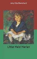 Little Maid Marian