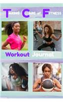 Taking Care of Fitness Workout Journal