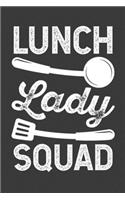 Lunch Lady Squad