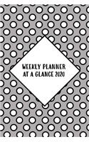 Weekly Planner At A Glance 2020: One Year Dated Calendar And Organizer With Clean Spreads And Plenty Of Space To Notate Your Appointments, Write Your To-Do Lists, Personal Goals And