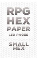 RPG Hex Paper Gaming Notebook: (150 Pages): Small Hex Pages - Strategy Map - Hex Grid Battle Map