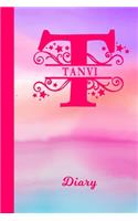 Tanvi Diary: Personalized First Name Personal Writing Journal - Cute Pink Purple Watercolor Cover - Daily Diaries for Journalists & Writers - Note Taking - Write