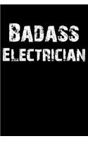 Badass Electrician: Blank Lined Journal (Diary, Notebook)